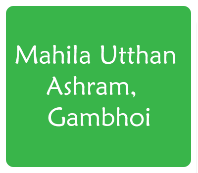 Mahila Utthan Ashram,Gambhoi